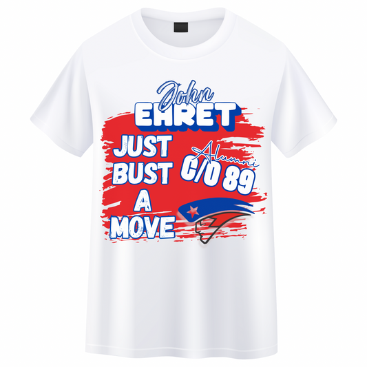 Alumni Shirt Just Bust A Move